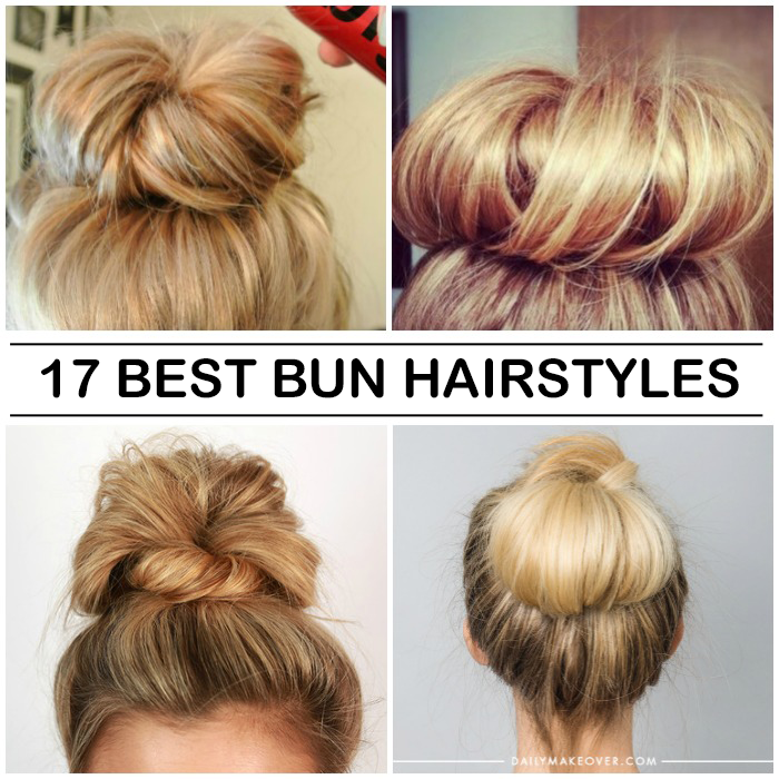 17 Best Bun Hairstyles