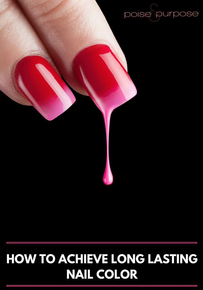 How to Achieve Long Lasting Nail Color