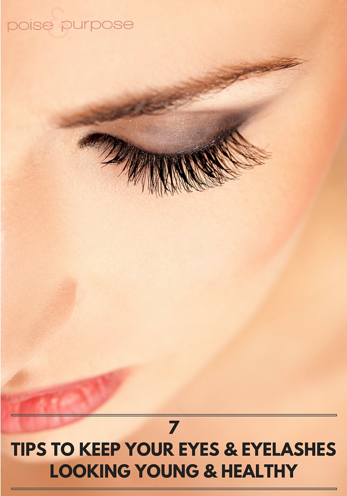 7 Tips to Keep Your Eyes (and Eyelashes!) Looking Young and Healthy