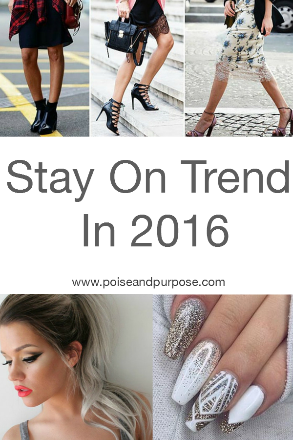 Stay On Trend In 2016