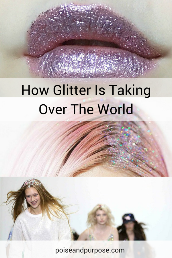 how glitter is taking over the world