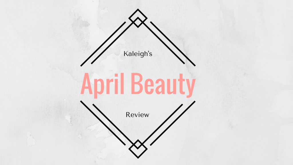 APril Beauty review